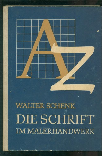 Die schrift malerhandwerk - die,